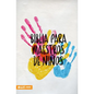 Biblia Para Maestros de Niños - Paperback