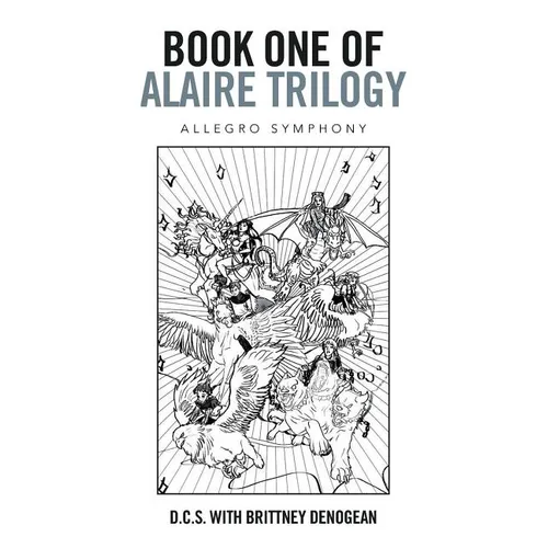 Book One of Alaire Trilogy: Allegro Symphony - Paperback