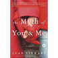 The Myth of You and Me - Paperback