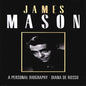 James Mason: A Personal Biography - Paperback