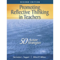 Promoting Reflective Thinking in Teachers: 50 Action Strategies - Paperback