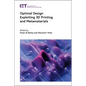 Optimal Design Exploiting 3D Printing and Metamaterials - Hardcover