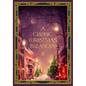A Classic Christmas Treasury: Includes 'Twas the Night Before Christmas, the Nutcracker and the Mouse King, and a Christmas Carol - Hardcover