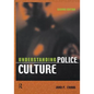 Understanding Police Culture - Paperback