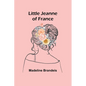 Little Jeanne of France - Paperback