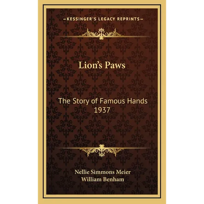 Lion's Paws: The Story of Famous Hands 1937 - Hardcover