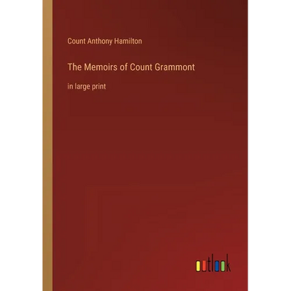 The Memoirs of Count Grammont: in large print - Paperback