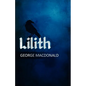 Lilith: A Romance - Paperback