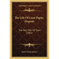 The Life of Leon Papin-DuPont: The Holy Man of Tours (1882) - Paperback