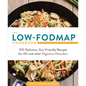 Low-Fodmap Cookbook: 100 Delicious, Gut-Friendly Recipes for Ibs and Other Digestive Disorders - Paperback
