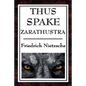 Thus Spake Zarathustra: A Book for All and None - Hardcover