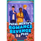 Payal Mehta's Romance Revenge Plot - Hardcover