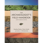 Archaeologist's Field Handbook - Paperback