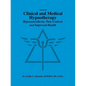 Volume III Clinical and Medical Hypnotherapy: Hypnoanesthesia, Pain Control, and Improved Health - Paperback