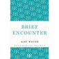 Brief Encounter - Paperback