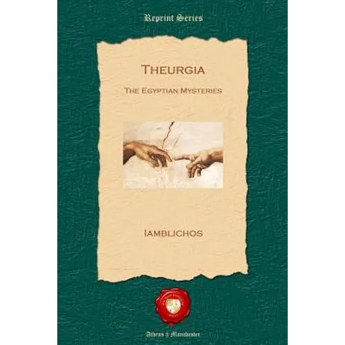 Theurgia: The Egyptian Mysteries - Paperback