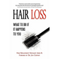 Hair Loss: What to do if it Happens to You - Hardcover