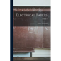 Electrical Papers; Volume 1 - Paperback