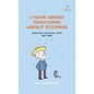 I Have Mixed Emotions About Storms: Selected Cartoons from THE POET - Volume 9 - Paperback