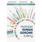 Heritable Human Genome Editing - Paperback