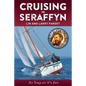Cruising in Seraffyn: Tribute Edition - Paperback