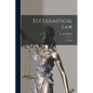 Ecclesiastical Law [microform]: a Thesis - Paperback