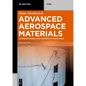 Advanced Aerospace Materials: Aluminum-Based and Composite Structures - Paperback