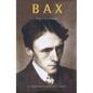 Bax: A Composer and His Times - Hardcover