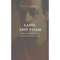 Sand and Foam: A book of inspirational aphorisms (Easy to Read Layout) - Hardcover
