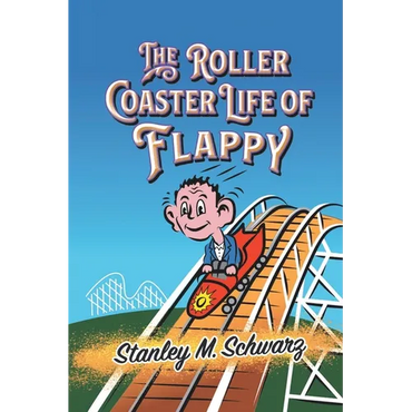 The Roller Coaster Life of Flappy - Paperback