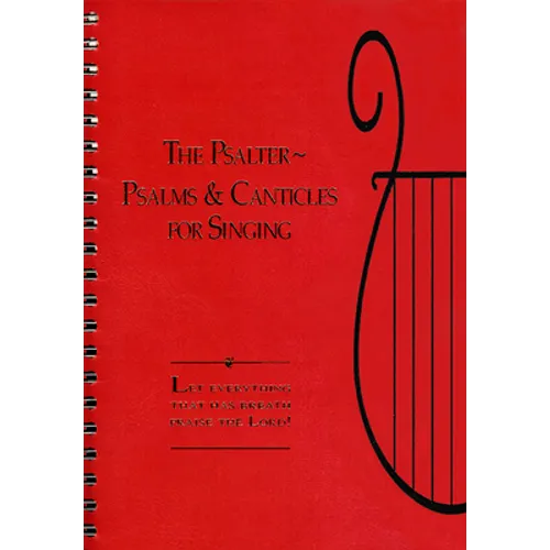 The Psalter: Songs and Canticles for Singing - Paperback