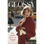 Glossy: The Inside Story of Vogue - Paperback