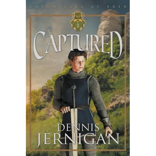 CAPTURED (Book 1 of The Chronicles of Bren Trilogy) - Paperback
