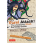 Yurei Attack!: The Japanese Ghost Survival Guide - Paperback
