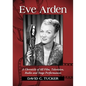 Eve Arden: A Chronicle of All Film, Television, Radio and Stage Performances - Paperback