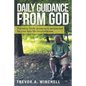 Daily Guidance from God: Providing Godly Guidance & Perspective for Your Daily Life Circumstances. - Paperback