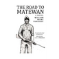 The Road to Matewan - Paperback
