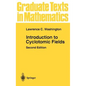 Introduction to Cyclotomic Fields - Hardcover