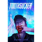 Toothsucker - Paperback