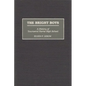 The Bright Boys: A History of Townsend Harris High School - Hardcover