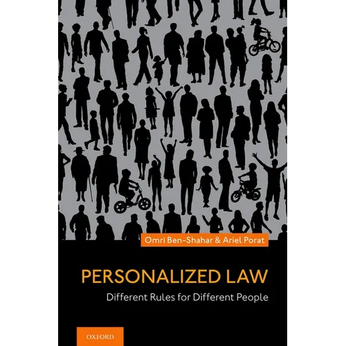 Personalized Law: Different Rules for Different People - Hardcover