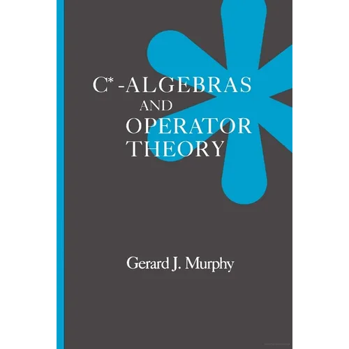 C*-Algebras and Operator Theory - Hardcover