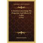 A Treatise Concerning The Properties And Effects Of Coffee (1792) - Paperback