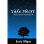 Take Heart: Prayers for the Terminally Ill - Paperback
