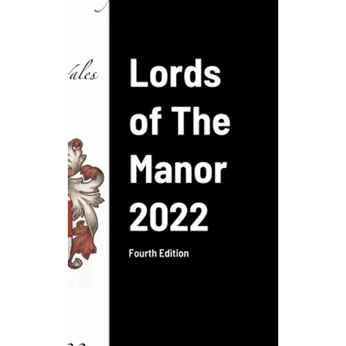 Lords of The Manor 2022: Fourth Edition - Hardcover