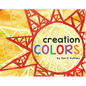 Creation Colors - Hardcover