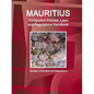 Mauritius Immigration Policies, Laws and Regulations Handbook - Strategic Information and Regulations - Paperback