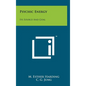 Psychic Energy: Its Source And Goal - Hardcover