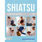 Shiatsu Theory and Practice - Paperback