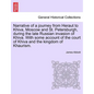 Narrative of a Journey from Heraut to Khiva, Moscow and St. Petersburgh, During the Late Russian Invasion of Khiva. with Some Account of the Court of - Paperback